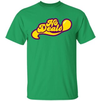 No deals logo in yellow ad purple on a green tshirt